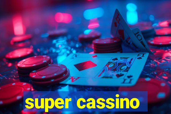 super cassino