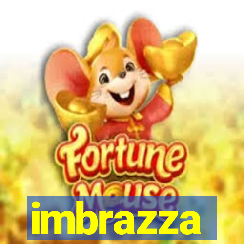 imbrazza