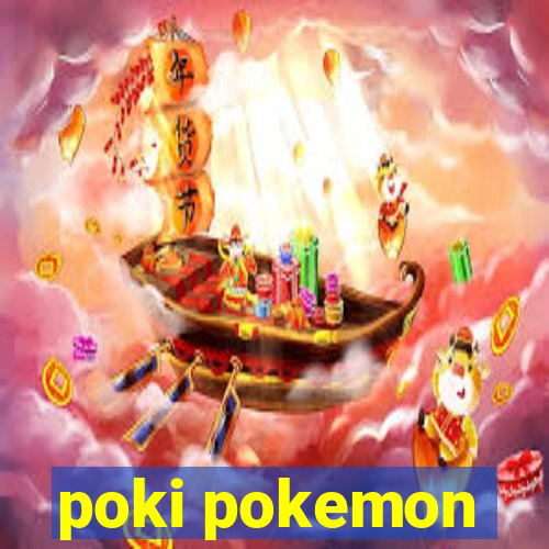 poki pokemon