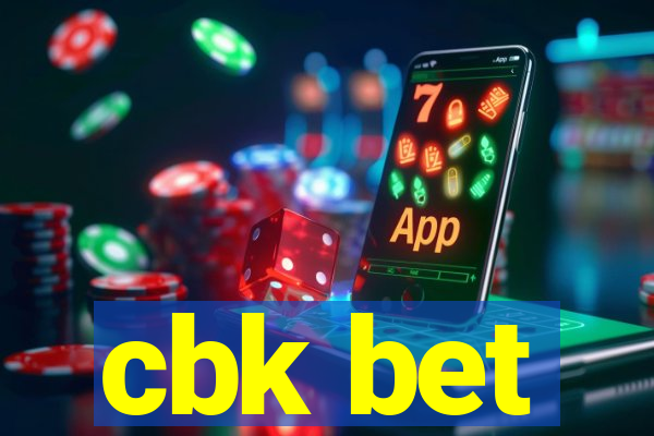 cbk bet