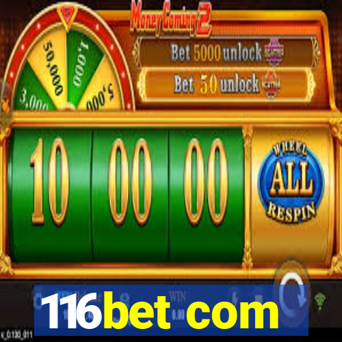 116bet com