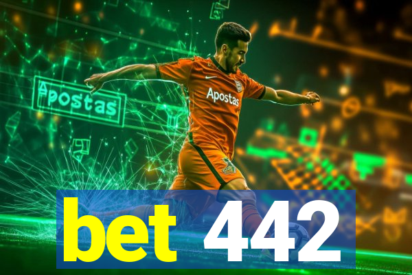 bet 442