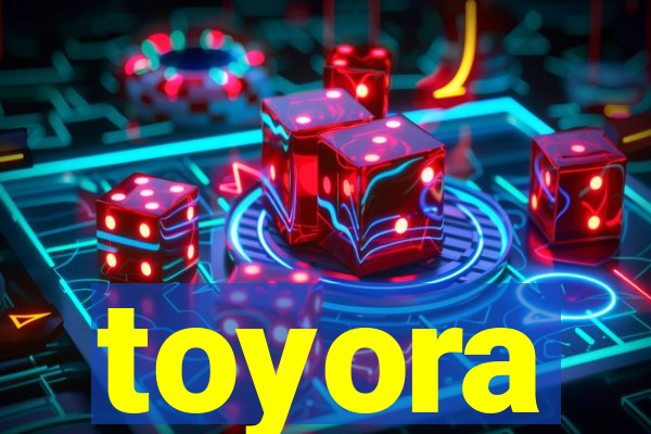 toyora