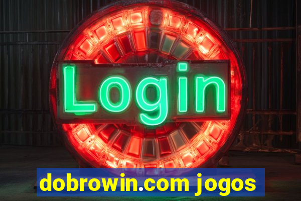 dobrowin.com jogos