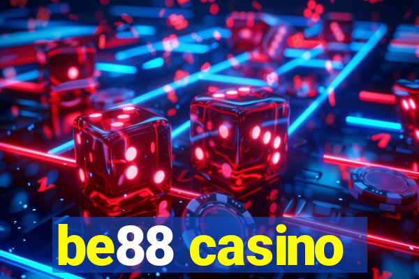 be88 casino