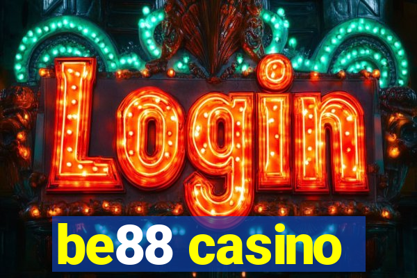 be88 casino