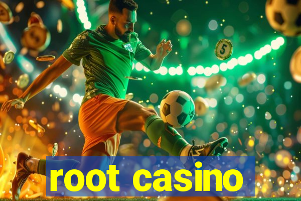 root casino