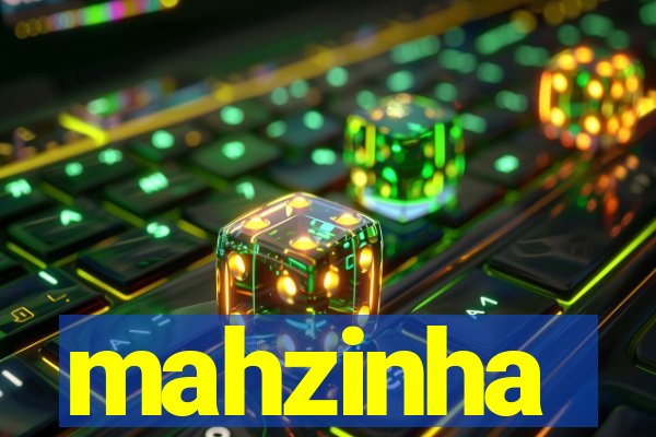 mahzinha