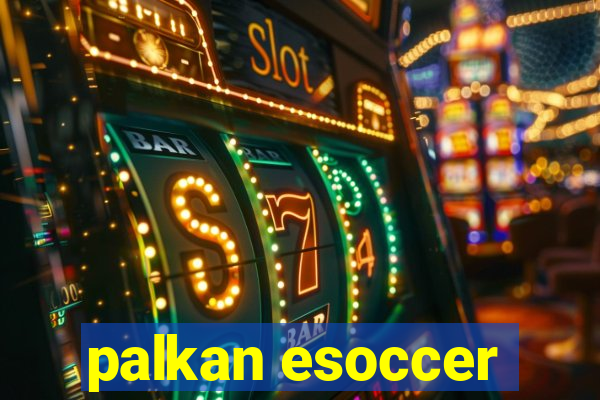 palkan esoccer