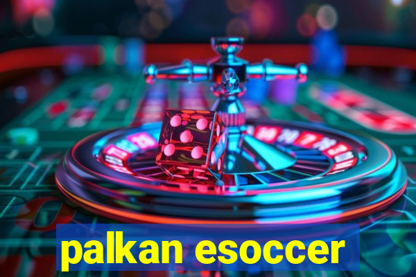 palkan esoccer