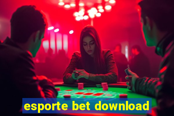 esporte bet download