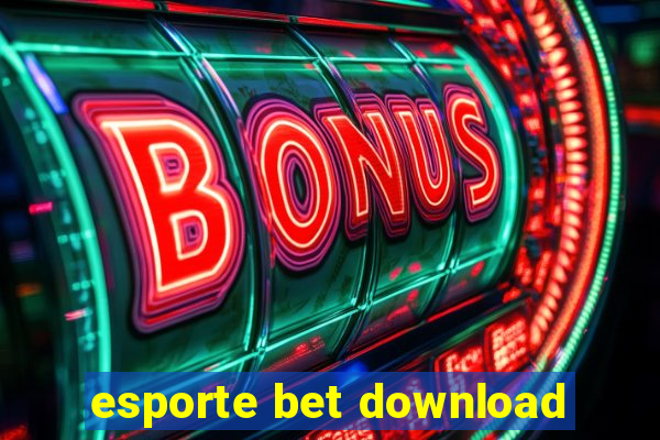 esporte bet download