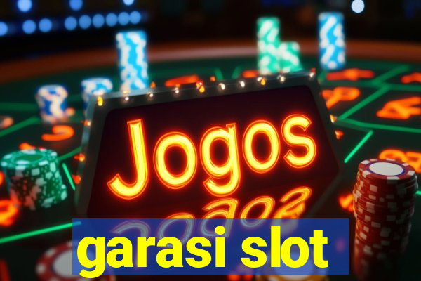 garasi slot