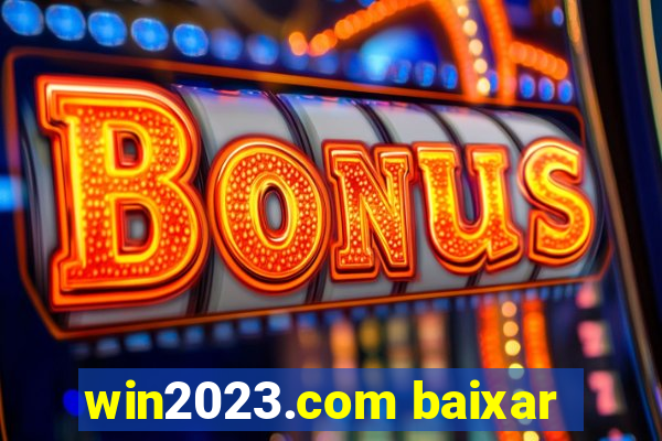 win2023.com baixar