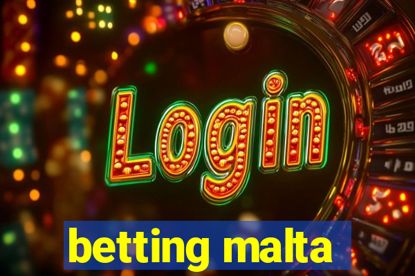 betting malta