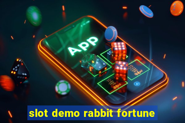 slot demo rabbit fortune