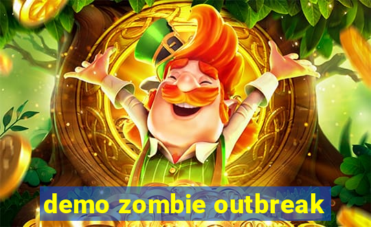 demo zombie outbreak