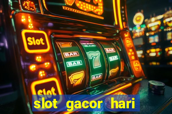 slot gacor hari ini maxwin