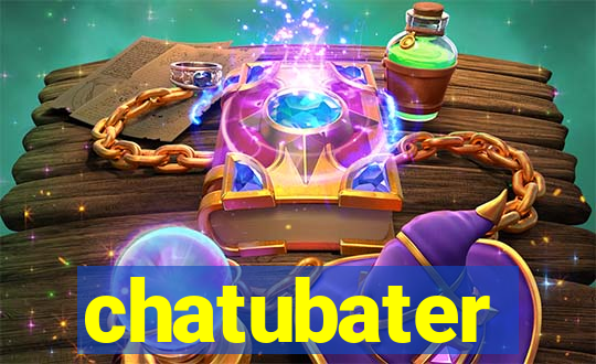 chatubater