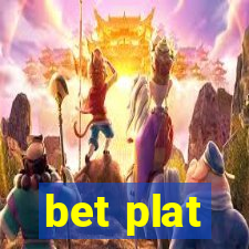 bet plat