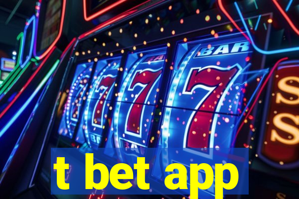 t bet app