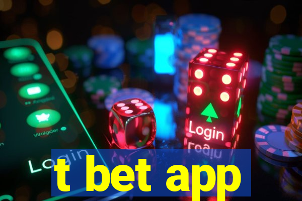 t bet app