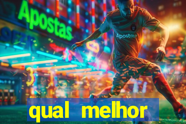 qual melhor plataforma para jogar e ganhar dinheiro