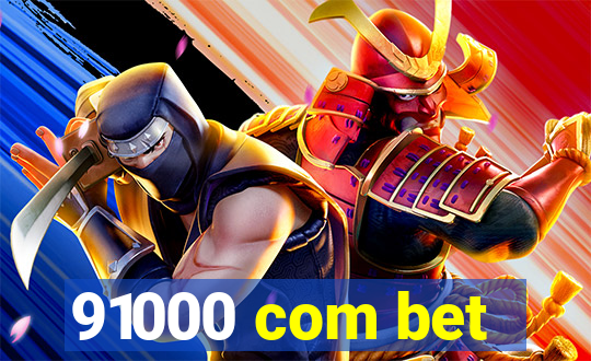 91000 com bet