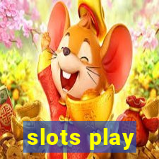 slots play