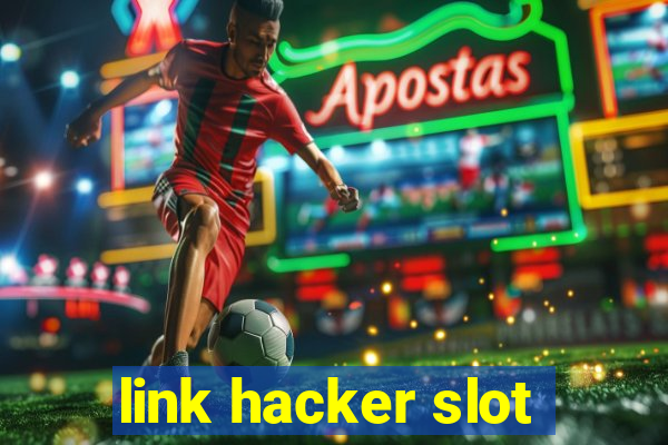 link hacker slot