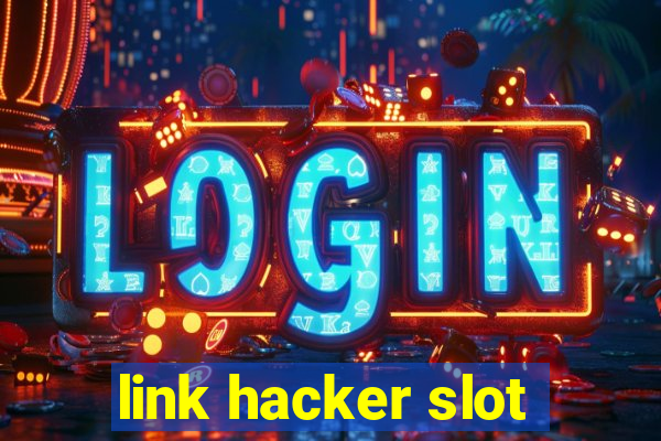 link hacker slot