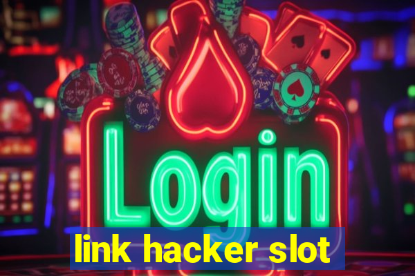 link hacker slot