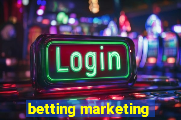 betting marketing