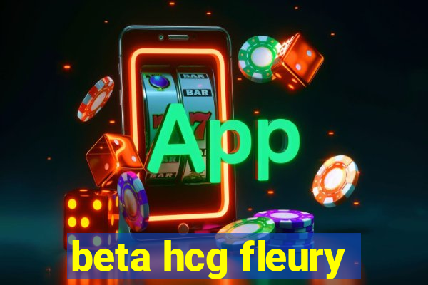 beta hcg fleury