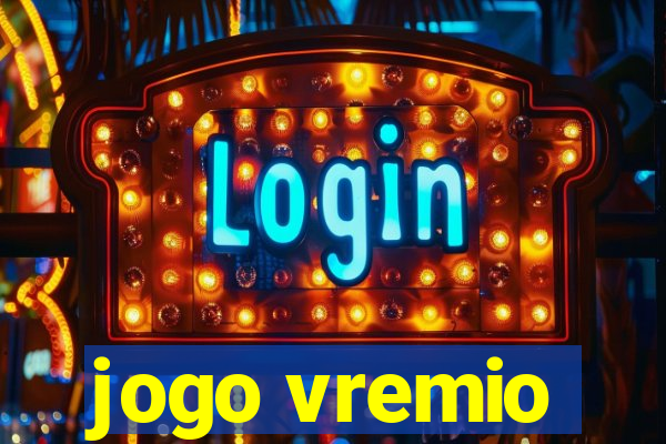 jogo vremio