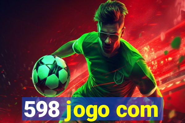 598 jogo com