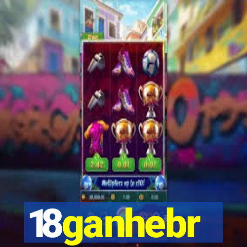 18ganhebr