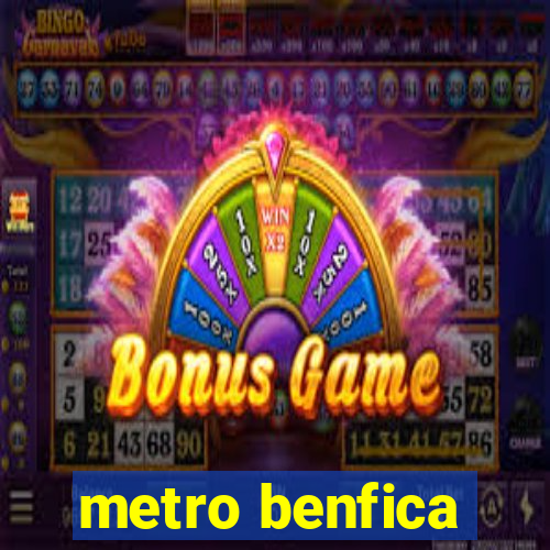 metro benfica