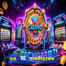 os 10 melhores jogos online