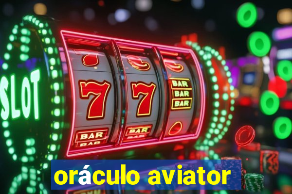 oráculo aviator