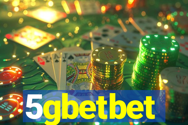 5gbetbet