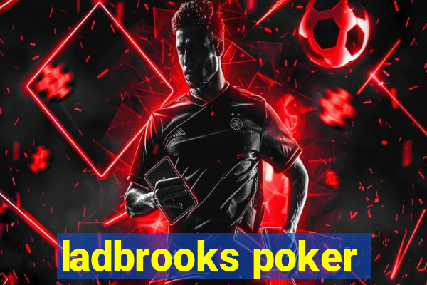 ladbrooks poker