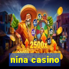 nina casino