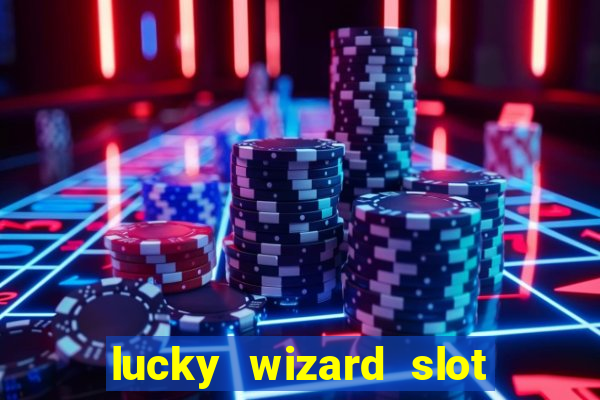 lucky wizard slot free play