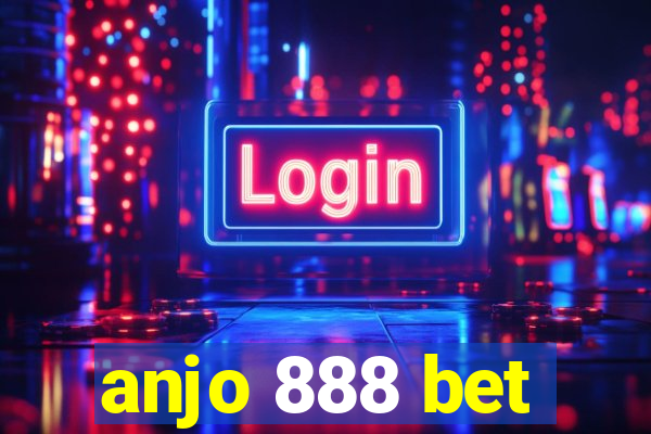 anjo 888 bet