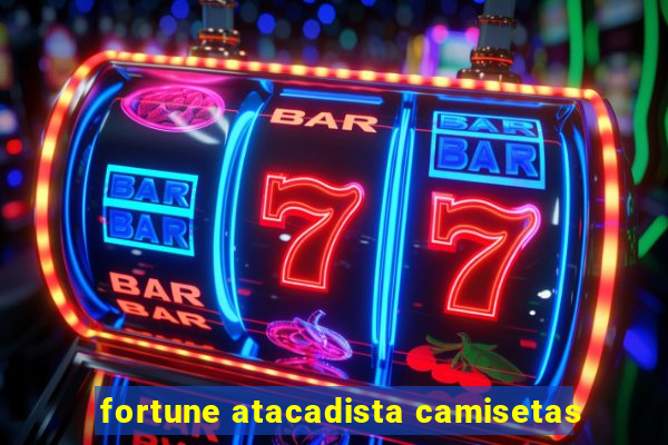 fortune atacadista camisetas