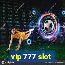 vip 777 slot