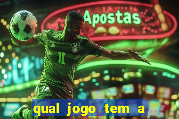 qual jogo tem a maior probabilidade de ganhar