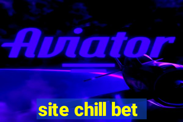 site chill bet