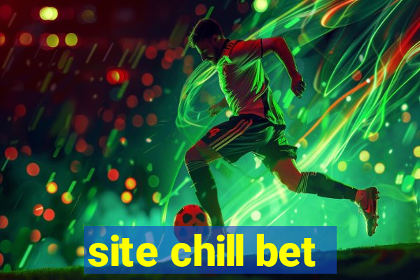 site chill bet